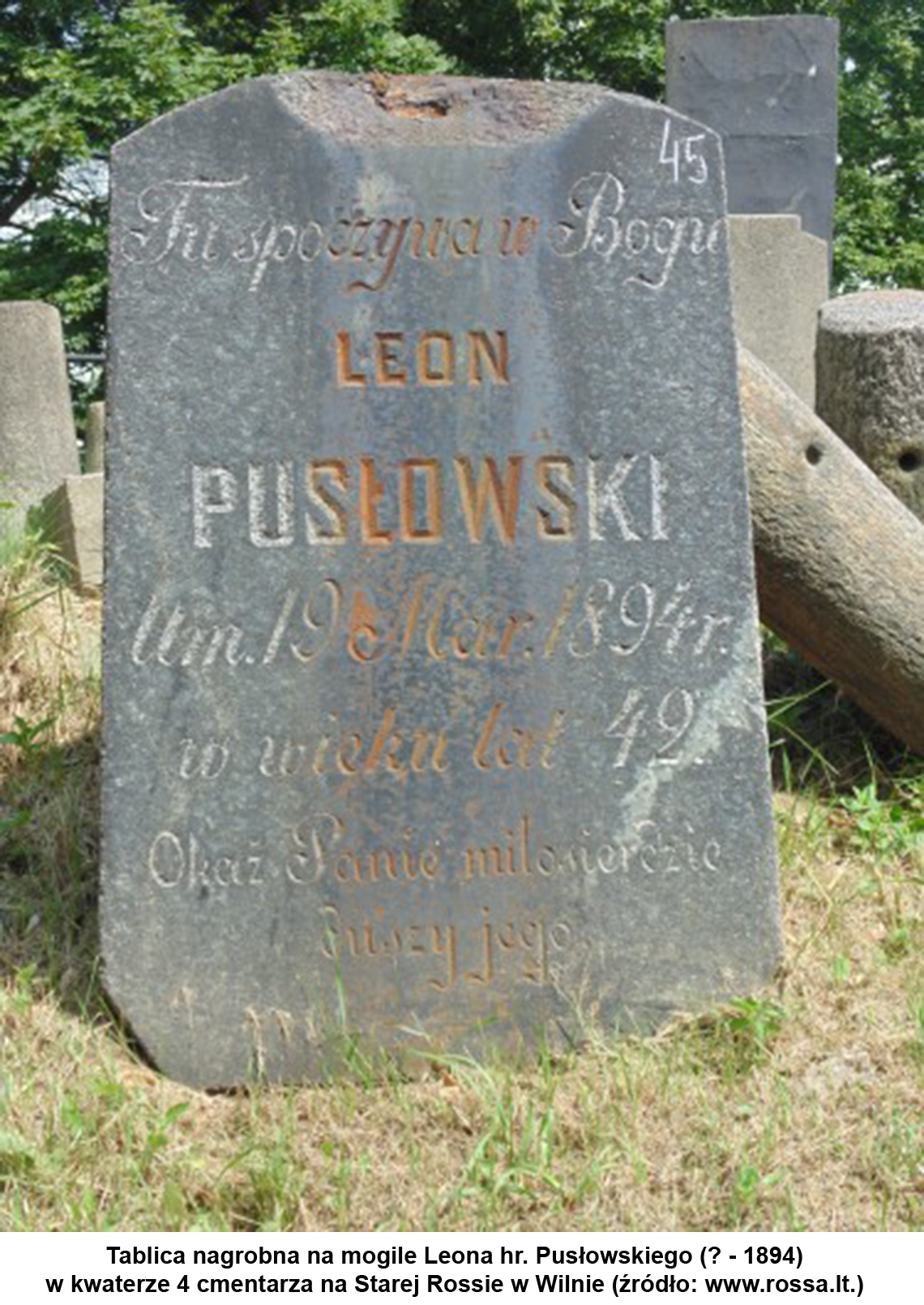 Tablica nagrobna na mogile Leona hr. Pusłowskiego (? - 1894) w kwaterze 4 cmentarza na Starej Rossie w Wilnie (źródło www.rossa.lt.).